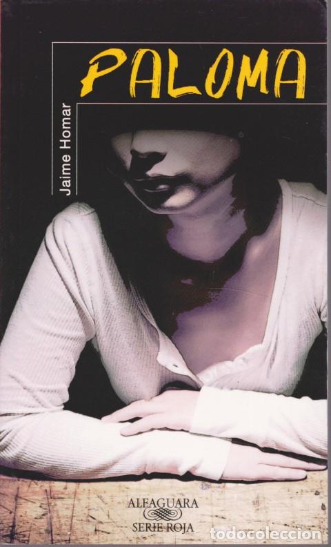 Libros: PALOMA - JAIME HOMAR - Foto 1