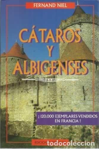 Libros: C&aacute;taros y Albigenses - NIEL, FERNAND - Foto 1