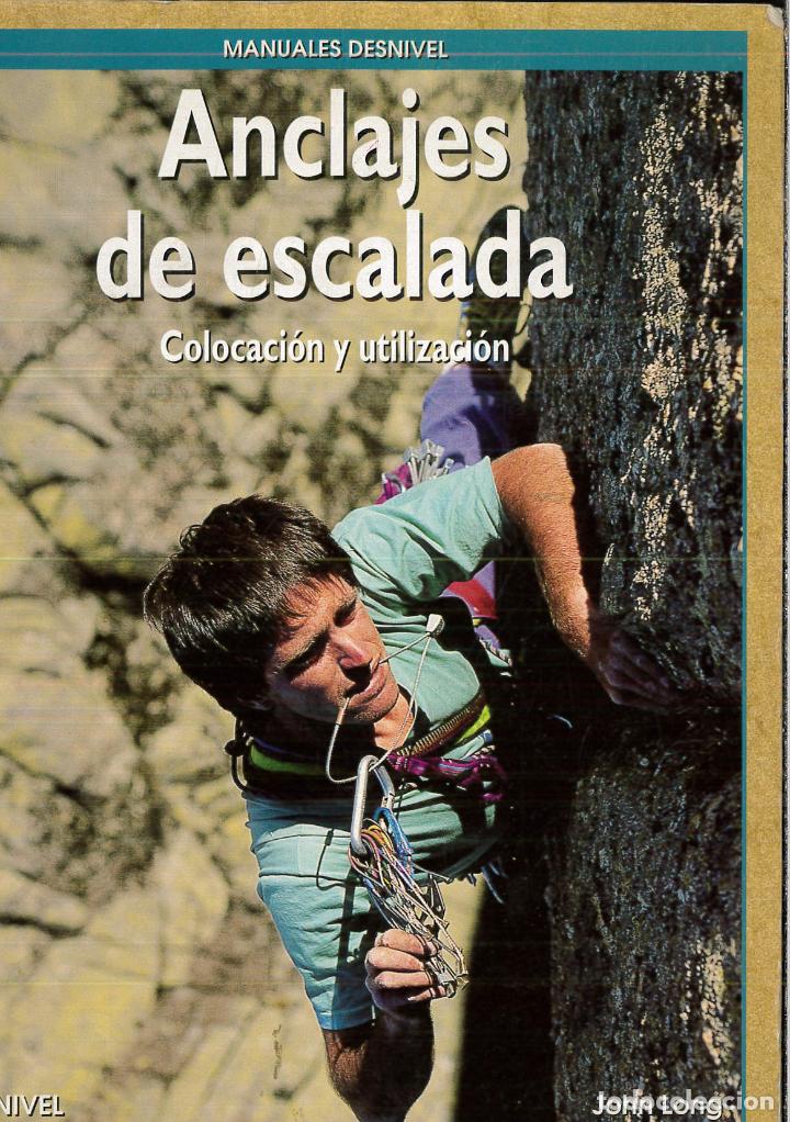 Libros: Anclajes de escalada (Manuales (desnivel)) - Long, John - Foto 1