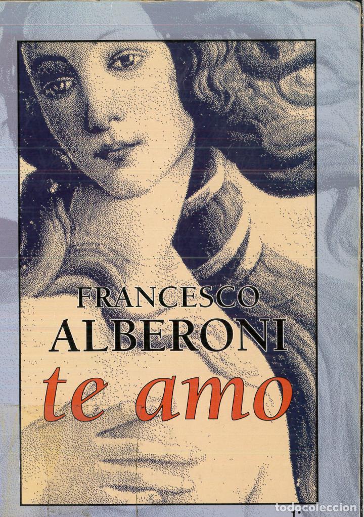 Libros: Te amo (Spanish Edition) - Alberoni, Francesco - Foto 1
