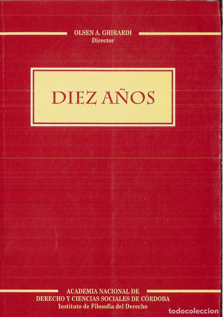 Libros: DIEZ A&Ntilde;OS - OLSEN A. GUIRARDI - Foto 1