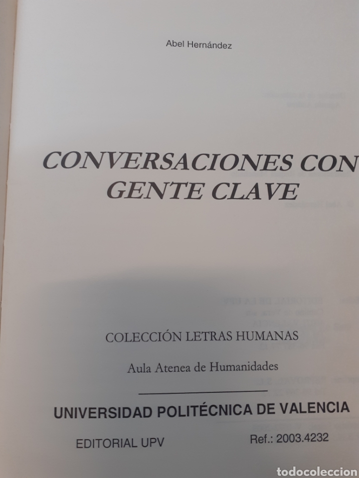 Libros: CONVERSACIONES CON GENTE CLAVE - HERNANDEZ DOMINGUEZ,Abel. - Foto 2