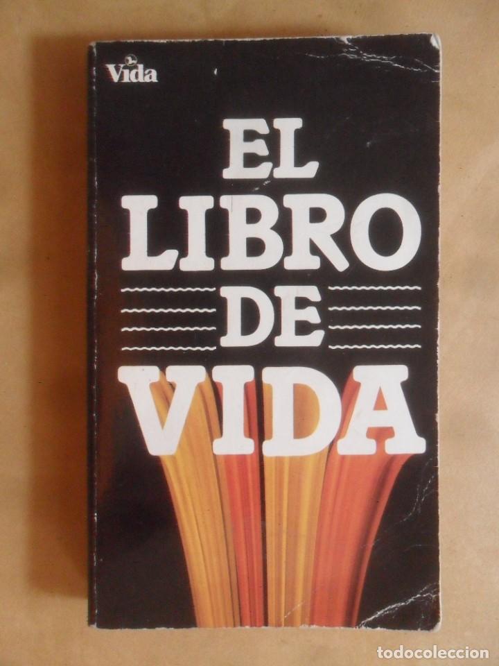 Libros: EL LIBRO DE VIDA - ED. VIDA - 1989 - Foto 1