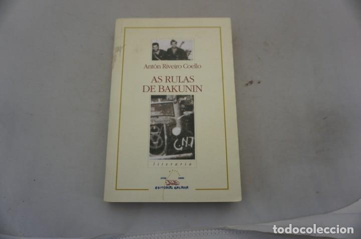 Libros: 24/ ANTON RIVEIRO COELLO - AS RULAS DE BAKUNIN / EDITORIAL GALAXIA - Foto 1