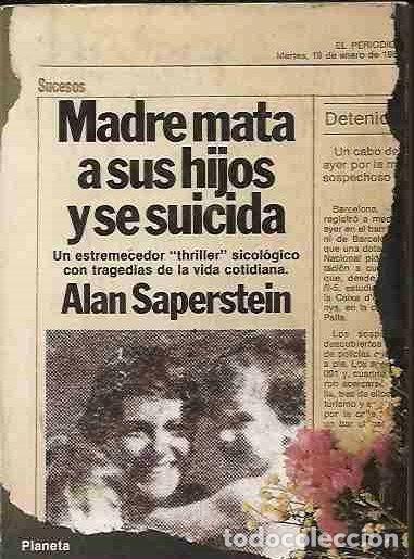 Libros: MADRE MATA A SUS HIJOS Y SE SUICIDA - SAPERSTEIN, ALAN - Foto 1