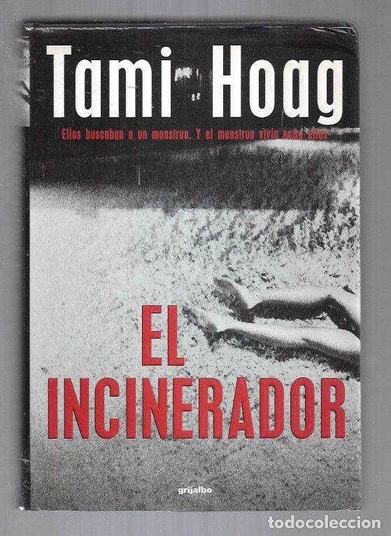 Libros: INCINERADOR - EL - HOAG, TAMI - Foto 6