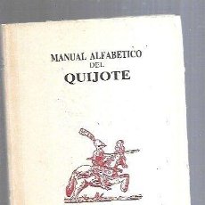 Libros: MANUAL ALFABETICO DEL QUIJOTE (FACSIMIL) - M. DE R.