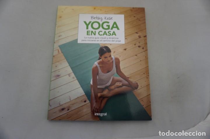 Libros: ARRI4/ BETSY KASE - YOGA EN CASA / INTEGRAL - Foto 1