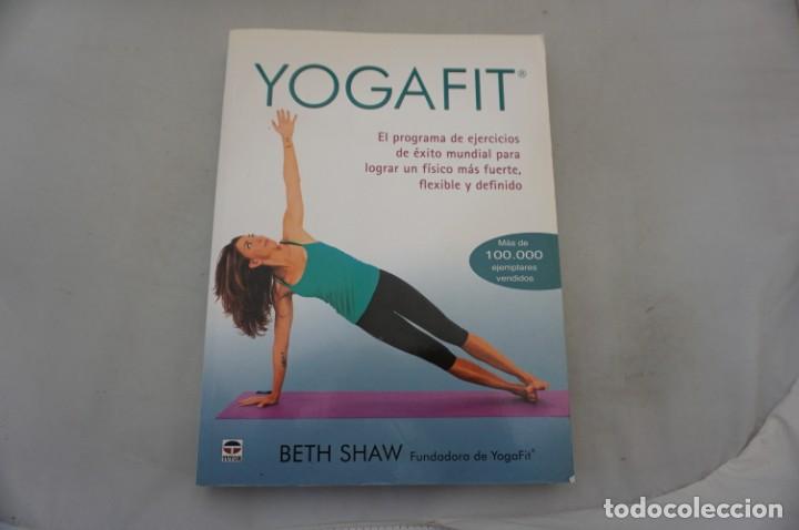 Libros: ARRI4/ BETH SHAW - YOGAFIT / TUTOR EDITORIAL - Foto 1