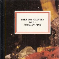 Libros: PARA LOS AMANTES DE LA BUENA COCINA - AGUAMARINA/ANAYA/MARIO MUCHNIK