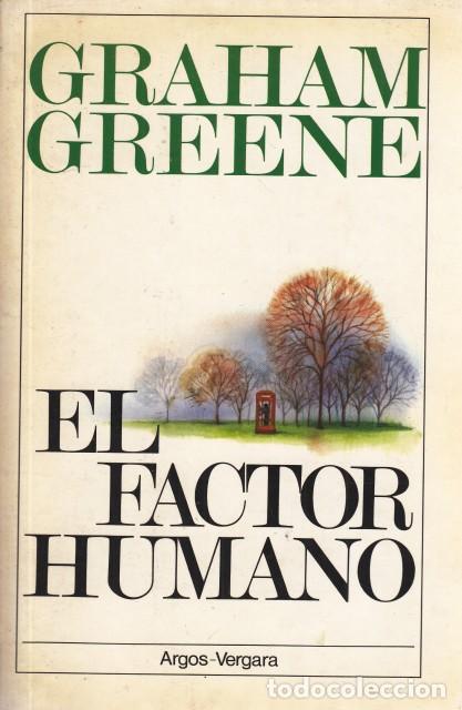 Libros: EL FACTOR HUMANO - GREENE, GRAHAM - Foto 1