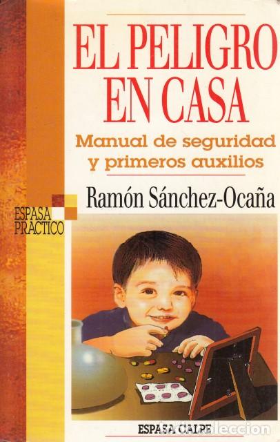 Libros: EL PELIGRO EN CASA - S&Aacute;NCHEZ OCA&Ntilde;A, RAM&Oacute;N - Foto 1