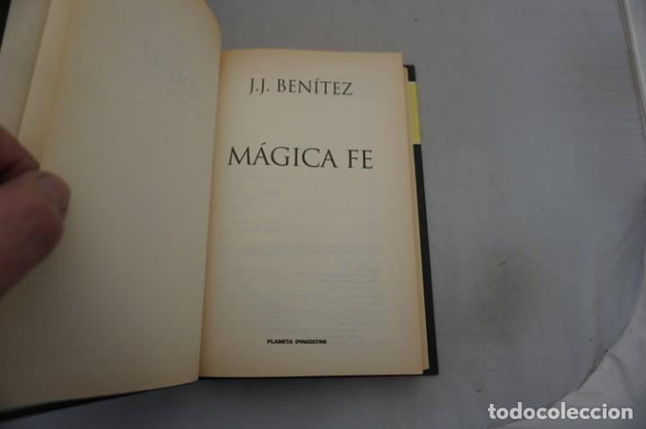 Libros: ARRI1/ J.J. BENITEZ - MAGNIFICA FE / PLANETA - Foto 3