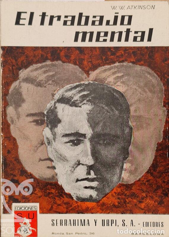 Libros: El trabajo mental - William W. Atkinson - Foto 1