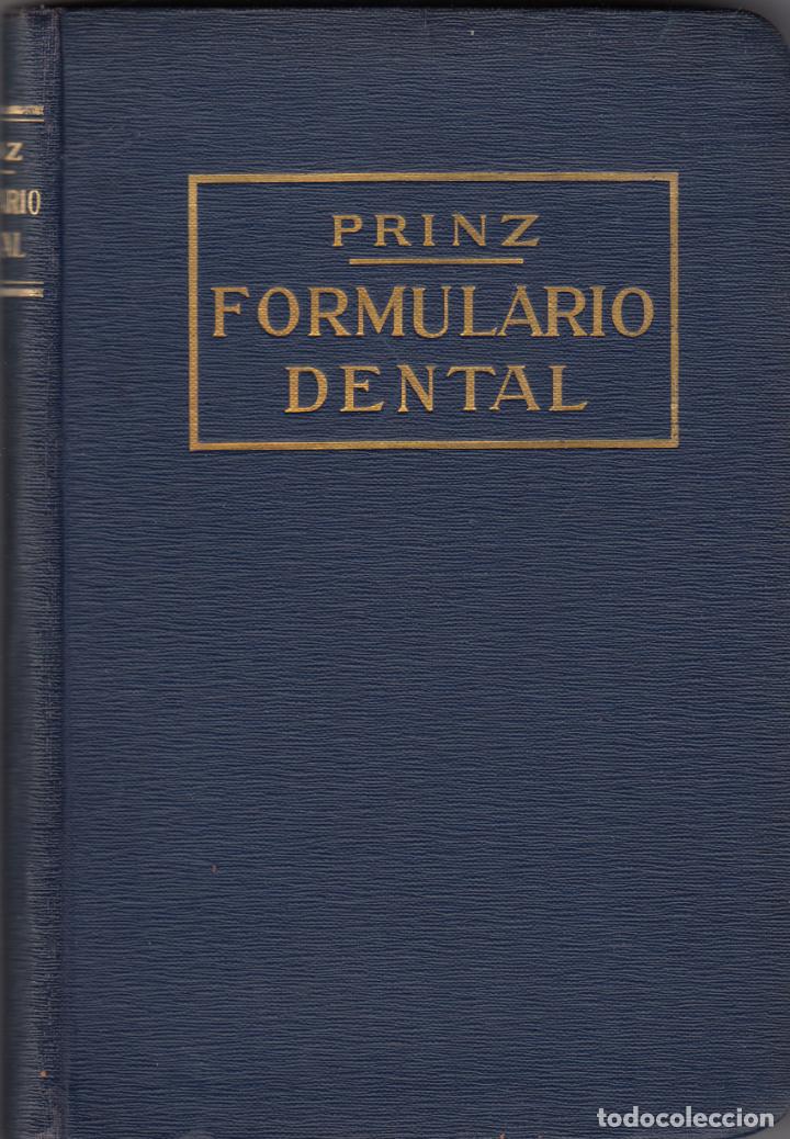 Libros: FORMULARIO DENTAL, PRINZ 1913 ODO ABJ - Foto 1