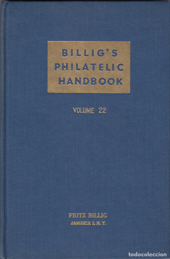 Libros: BILLIG&acute;S PHILATELIC HANDBOOK - VOL 22 - FELDPOST. ABJ. - Foto 1
