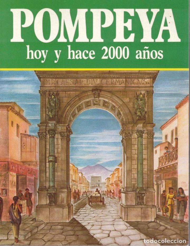 Libros: POMPEYA HOY Y HACE 2000 A&Ntilde;OS. - CARPICECI, Alberto C.