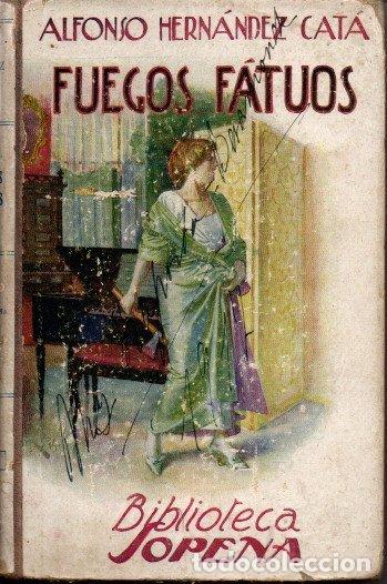 Libros: FUEGOS FATUOS. - HERNANDEZ CATA, Alfonso. - Foto 1