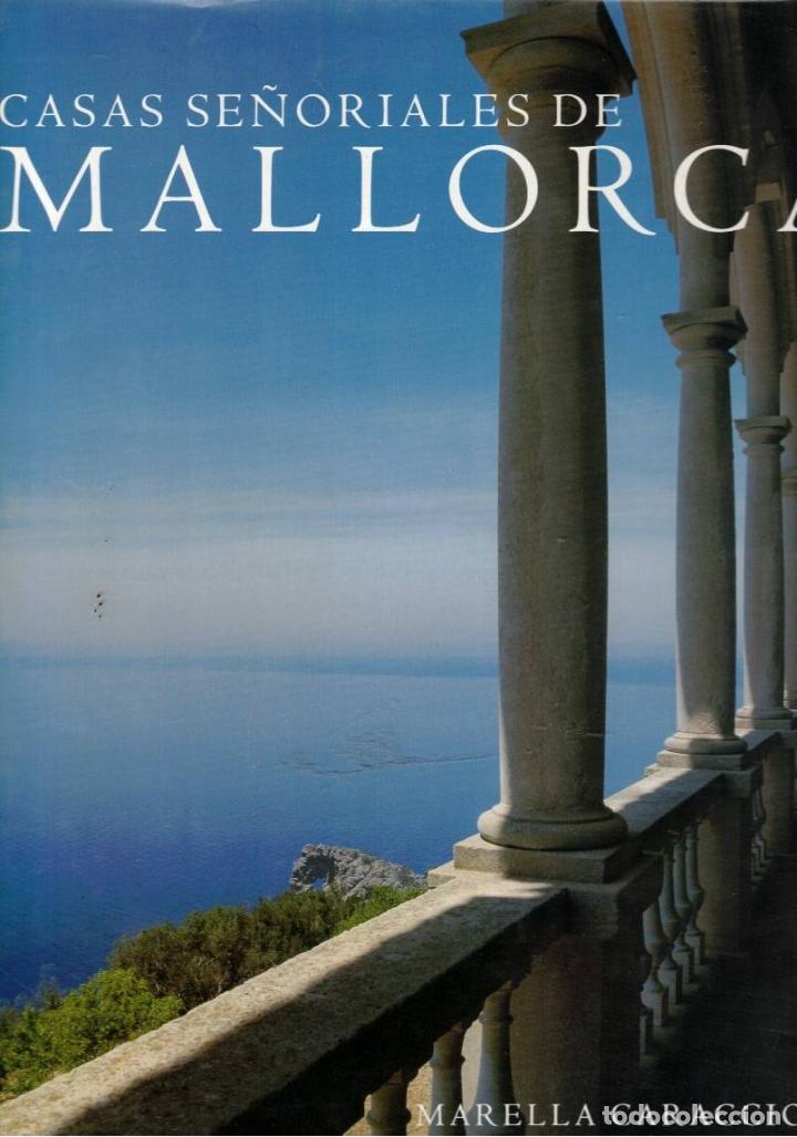 Libros: CASAS SE&Ntilde;ORIALES DE MALLORCA. - CARACCIOLA, Marella. - Foto 1