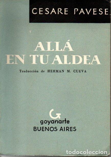 Libros: ALLA EN TU ALDEA. - PAVESE, Cesare. - Foto 1