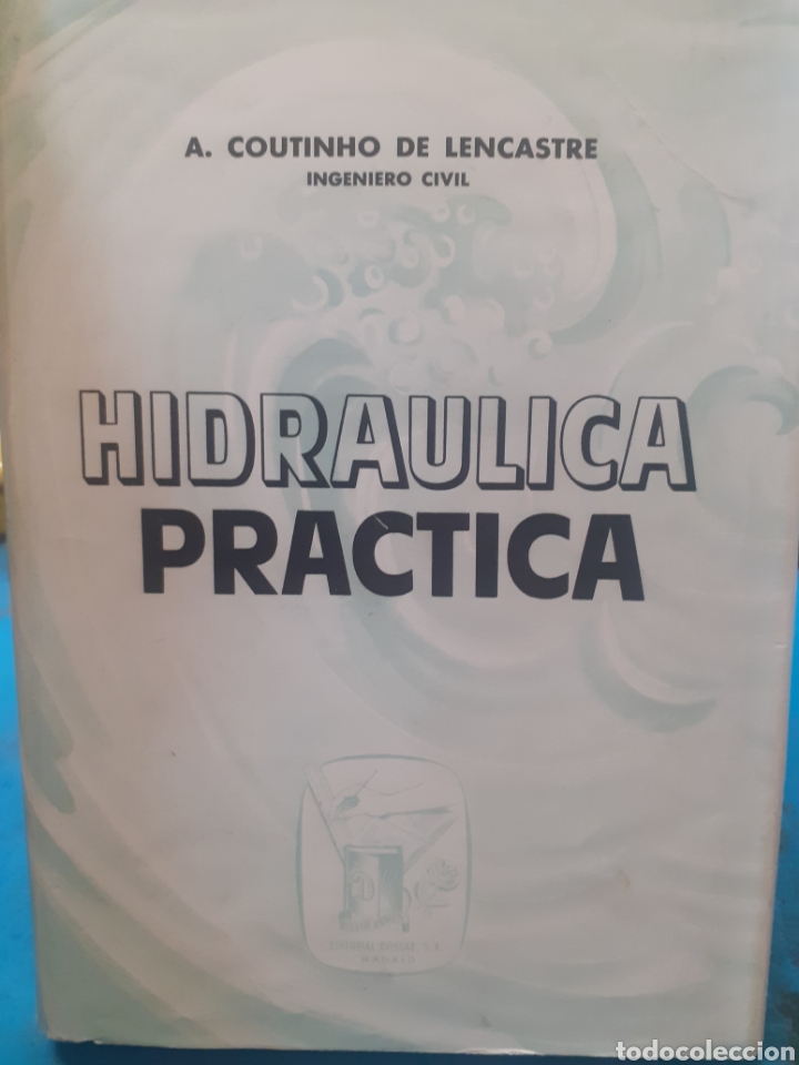 Libros: MANUAL DE HIDRAULICA GENERAL - COUTINHO DE LENCASTRE,Armando - Foto 1