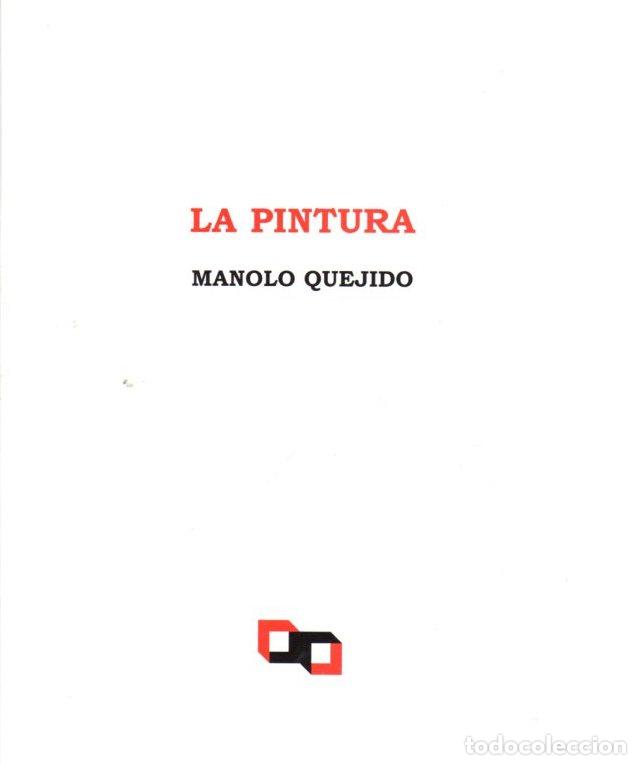 Libros: Manolo Quejido. La pintura - NO CONSTA AUTOR - Foto 1
