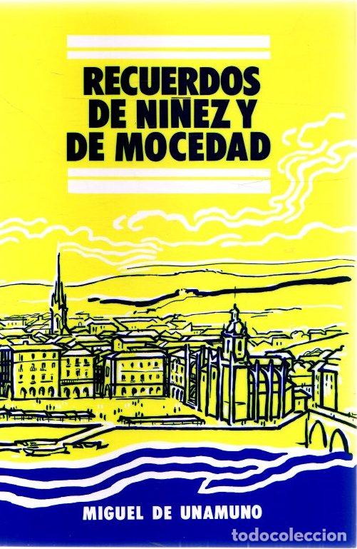 Libros: Recuerdos de ni&ntilde;ez y de mocedad - Unamuno, Miguel de - Foto 1