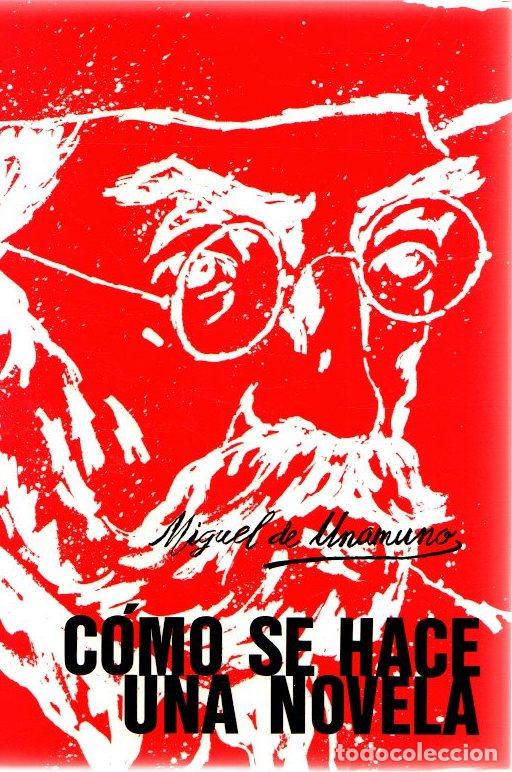 Libros: C&oacute;mo se hace una novela - Unamuno, Miguel de - Foto 1