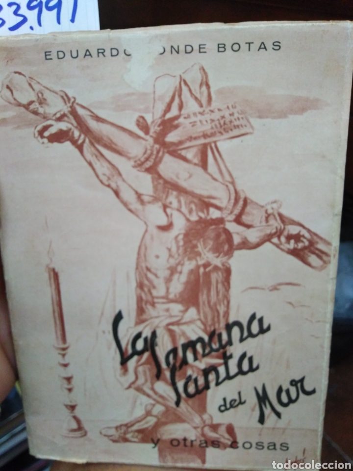 Libros: LA SEMANA SANTA DEL MAR Y OTRAS COSAS. Galicia - CONDE BOTAS,Eduardo.