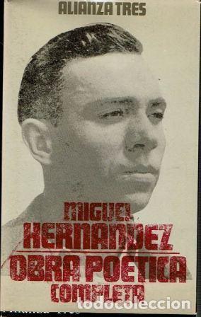 Libros: Obra po&eacute;tica completa. - Miguel Hern&aacute;ndez. - Foto 1
