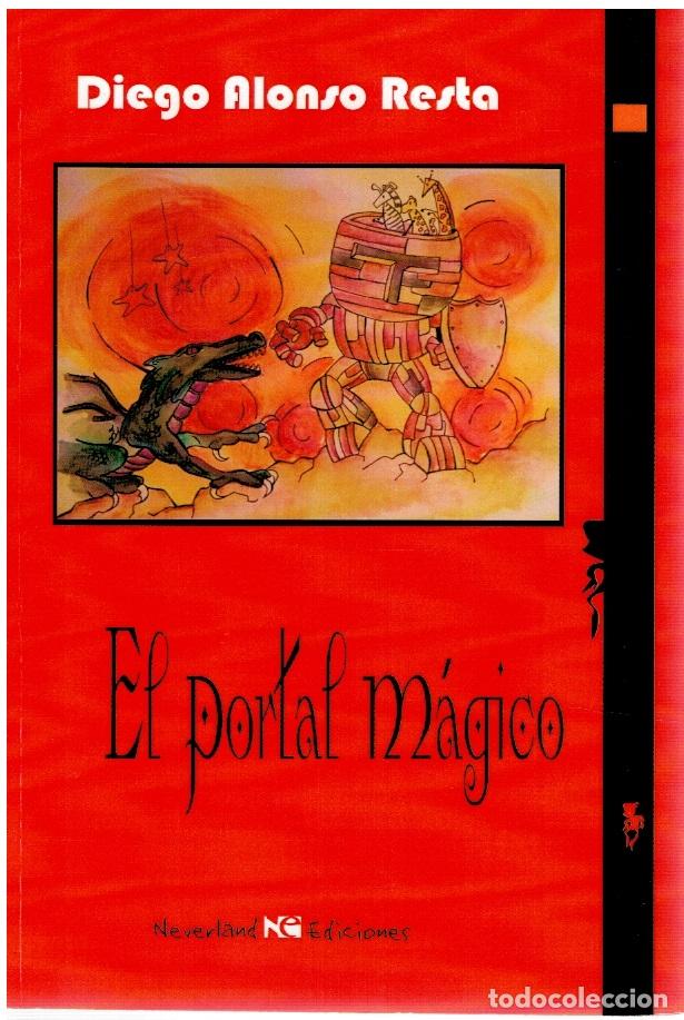 Libros: El portal m&aacute;gico - Diego Alonso Resta - Foto 1