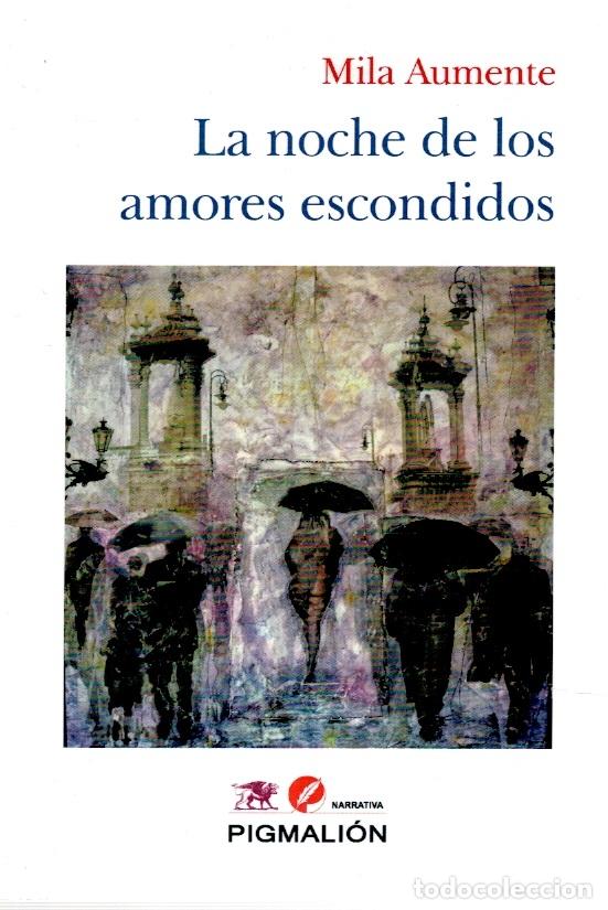 Libros: La noche de los amores escondidos - Mila Aumente - Foto 1