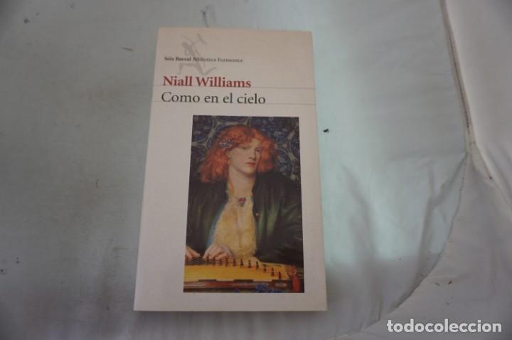 Libros: 23C/ NIALL WILLIAMS - COMO EN EL CIELO - SEIX BARRAL - Foto 1
