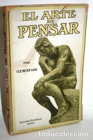 Libros: EL ARTE DE PENSAR - GOH, Cl&eacute;ment - Foto 1