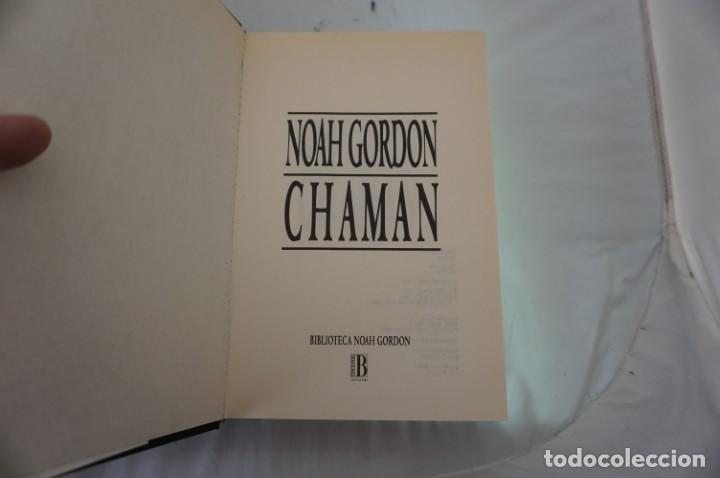 Libros: 23F/ NOAH GORDON - CHAMAN / EDICIONES B - Foto 3