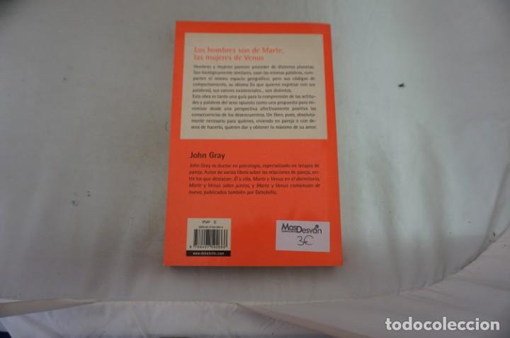 Libros: AR4E/ JOHN GRAY - LOS HOMBRES SON DE MARTE, LAS MUJERES DE VENUS / DEBOLSILLO - Foto 5