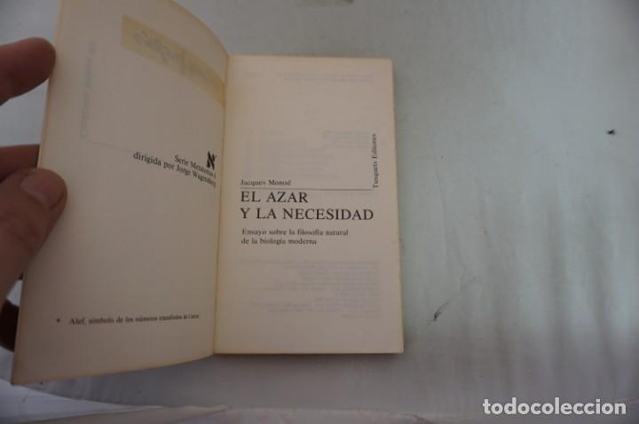 Libros: AR4E/ JACQUES MONOD - EL AZAR Y LA NECESIDAD / TUSQUETS EDITORES - Foto 3