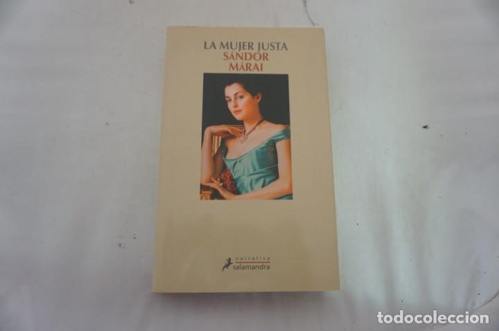 Libros: ARR1/ SANDOR MARAI - LA MUJER JUSTA / SALAMANDRA - Foto 1