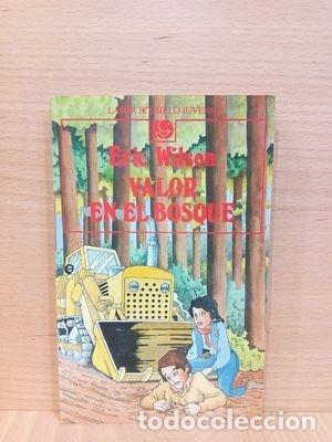 Libros: VALOR EN EL BOSQUE - WILSON, ERIC - Foto 1
