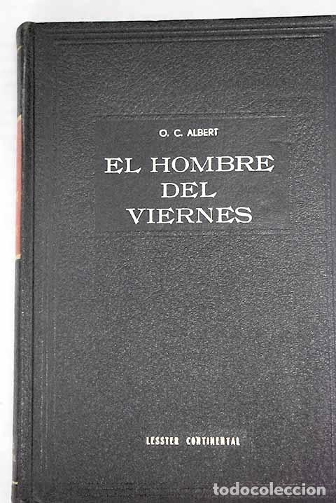 Libros: El hombre del viernes.- Albert, O. C. - Foto 1