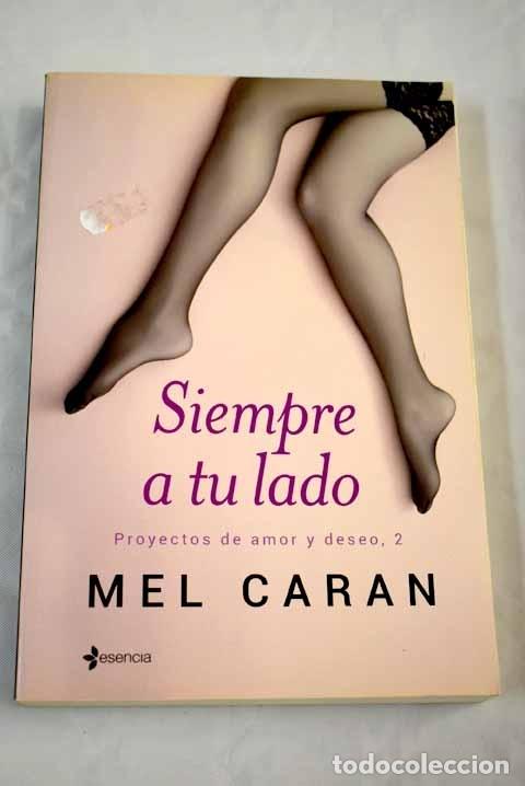 Libros: Siempre a tu lado.- Caran, Mel - Foto 1