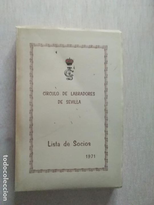 Libros: LIBRO CIRCULO DE LABRADORES DE SEVILLA- LISTA DE SOCIOS 1971 - Foto 1
