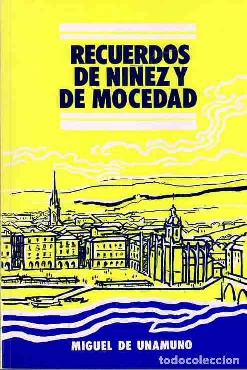 Libros: Recuerdos de ni&ntilde;ez y de mocedad - Unamuno, Miguel de - Foto 1