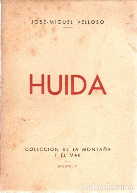 Libros: Huida - Velloso Coca, Jos&eacute; Miguel - Foto 1