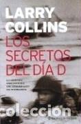 Libros: Los secretos del d&iacute;a D - Collins, Larry - Foto 1
