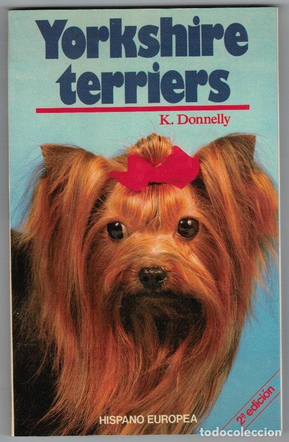 Libros: Yorkshire terrier. Crianza y educaci&oacute;n - K. Donnelly - Foto 1