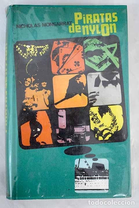 Libros: Piratas de nylon.- Monsarrat, Nicholas - Foto 1