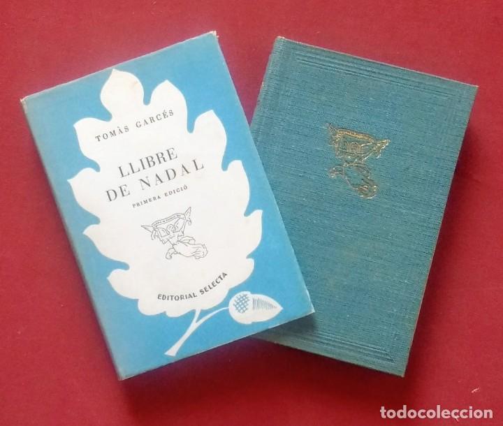 Libros: LLLIBRE DE NADAL - TOMAS GARCES - PRIMERA EDICIO. - Foto 1