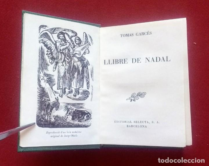 Libros: LLLIBRE DE NADAL - TOMAS GARCES - PRIMERA EDICIO. - Foto 2