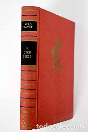 Libros: EL OTRO CURSO - Xavier,Adro - Foto 1